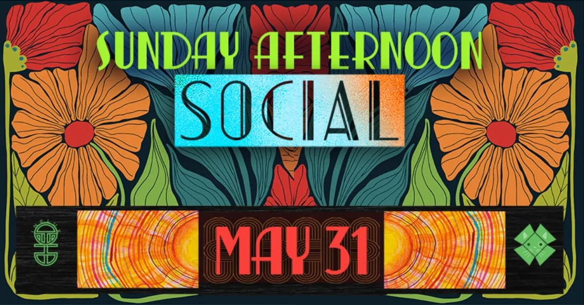 Sunday Afternoon Social